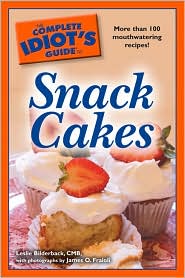 The Complete Idiot's Guide to Snack Cakes