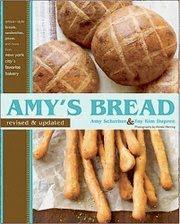 Amy's Bread, Revised and Updated