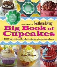 Big Book of Cupcakes: 150 Brilliantly Delicious Dreamcakes