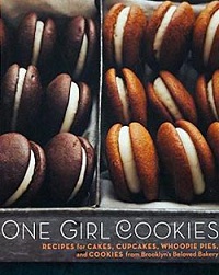  One Girl Cookies: Recipes for Cakes, Cupcakes, Whoopie Pies, and Cookies from Brooklyn's Beloved Bakery
