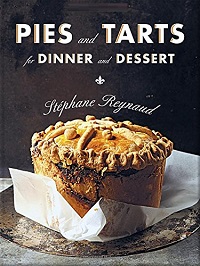 Pies and Tarts for Dinner and Dessert