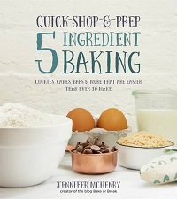 Quick-Shop-&-Prep 5 Ingredient Baking