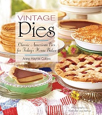 Vintage Pies: Classic American Pies for Today's Home Baker 